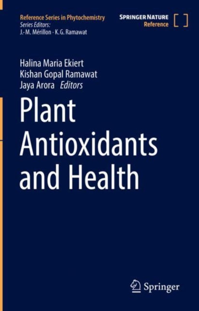 Book cover of: Plant Antioxidants and Health. By: Halina Maria Ekiert