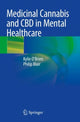 Book cover of: Medicinal Cannabis and CBD in Mental Healthcare. By: Kylie O'Brien