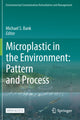 Book cover of: Microplastic in the Environment: Pattern and Process. By: Michael S. Bank