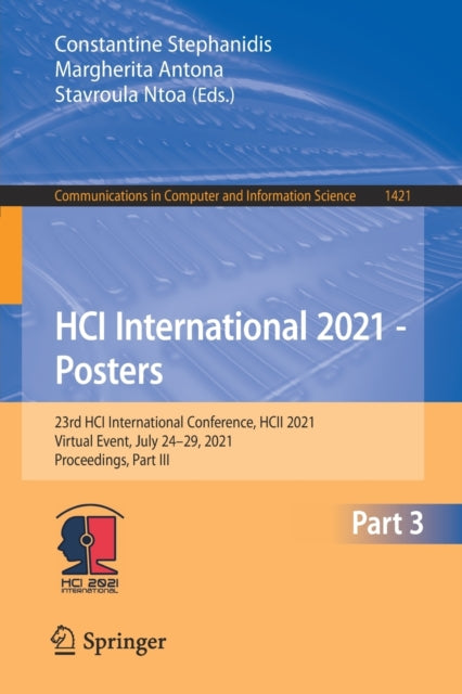 Book cover of: HCI International 2021 - Posters. By: Constantine Stephanidis