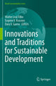 Book cover of: Innovations and Traditions for Sustainable Development. By: Walter Leal Filho