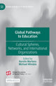 Book cover of: Global Pathways to Education. By: Kerstin Martens