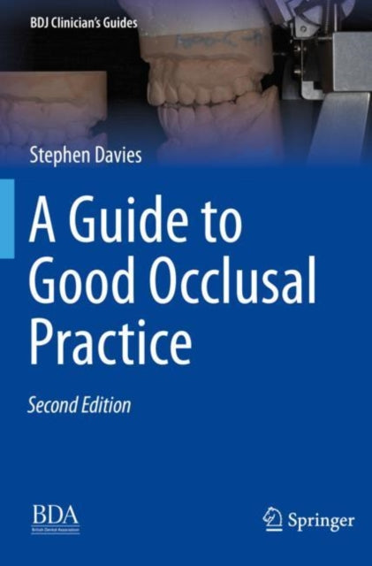Book cover of: Guide to Good Occlusal Practice. By: Davies, Stephen