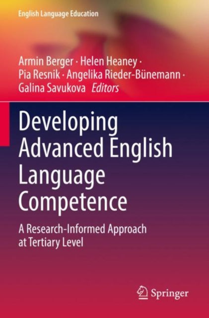 Book cover of: Developing Advanced English Language Competence. By: Armin Berger