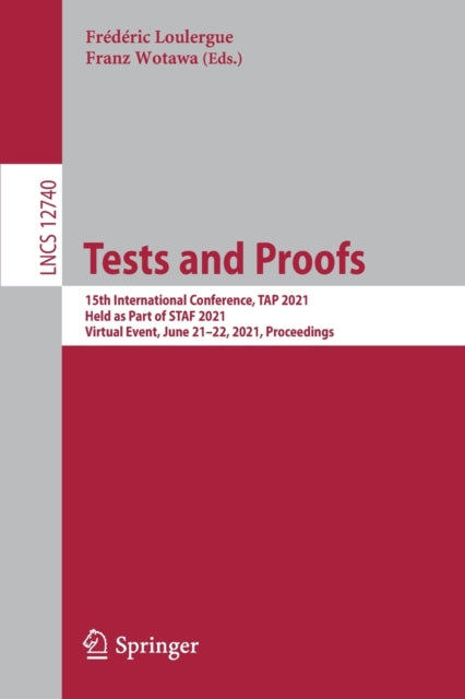 Book cover of: Tests and Proofs. By: Frederic Loulergue