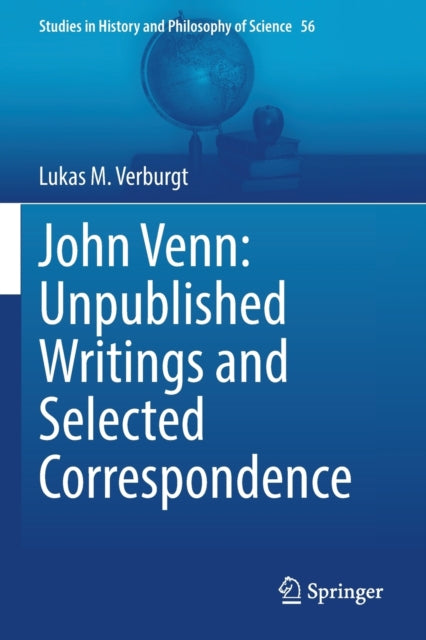 Book cover of: John Venn: Unpublished Writings and Selected Correspondence. By: Lukas M. Verburgt