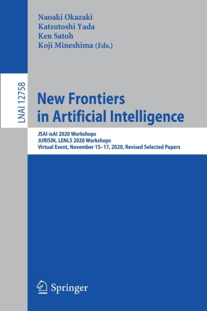 Book cover of: New Frontiers in Artificial Intelligence. By: Naoaki Okazaki