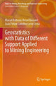 Book cover of: Geostatistics with Data of Different Support Applied to Mining Engineering. By: Marcel Antonio Arcari Bassani