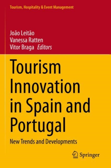 Book cover of: Tourism Innovation in Spain and Portugal. By: João Leitão