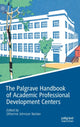 Book cover of: Palgrave Handbook of Academic Professional Development Centers. By: Otherine Johnson Neisler