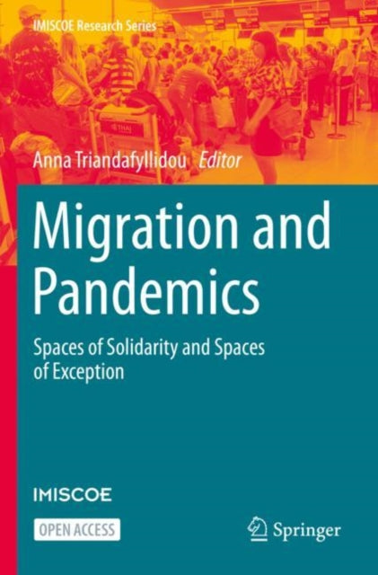 Book cover of: Migration and Pandemics. By: Anna Triandafyllidou