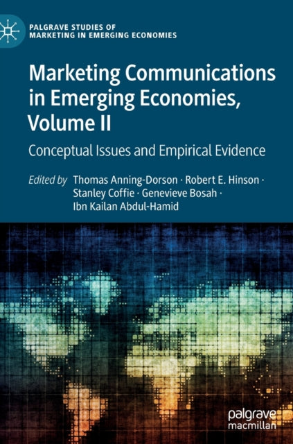 Book cover of: Marketing Communications in Emerging Economies, Volume II. By: Thomas Anning-Dorson