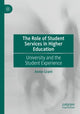 Book cover of: Role of Student Services in Higher Education. By: Annie Grant