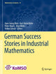 Book cover of: German Success Stories in Industrial Mathematics. By: Hans Georg Bock