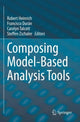 Book cover of: Composing Model-Based Analysis Tools. By: Robert Heinrich