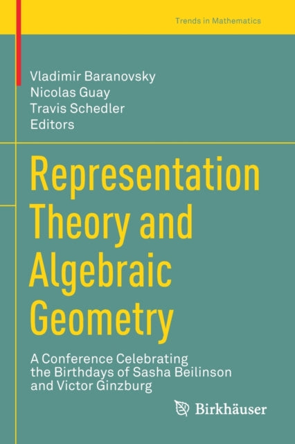 Book cover of: Representation Theory and Algebraic Geometry. By: Vladimir Baranovsky