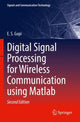 Book cover of: Digital Signal Processing for Wireless Communication using Matlab. By: E. S. Gopi