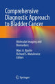 Book cover of: Comprehensive Diagnostic Approach to Bladder Cancer. By: Marc A. Bjurlin