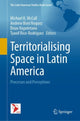 Book cover of: Territorialising Space in Latin America. By: Michael K. McCall