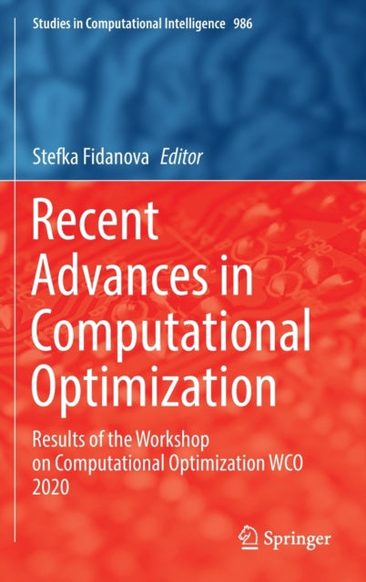 Book cover of: Recent Advances in Computational Optimization. By: Stefka Fidanova