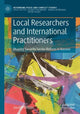 Book cover of: Local Researchers and International Practitioners. By: Jacob Phillipps