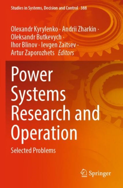 Book cover of: Power Systems Research and Operation. By: Olexandr Kyrylenko