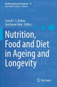 Book cover of: Nutrition, Food and Diet in Ageing and Longevity