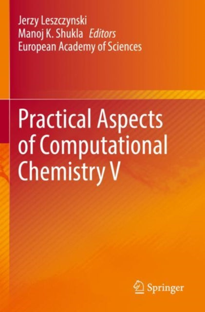 Book cover of: Practical Aspects of Computational Chemistry V. By: Jerzy Leszczynski
