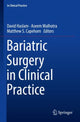 Book cover of: Bariatric Surgery in Clinical Practice. By: David Haslam