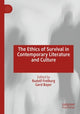 Book cover of: Ethics of Survival in Contemporary Literature and Culture. By: Rudolf Freiburg