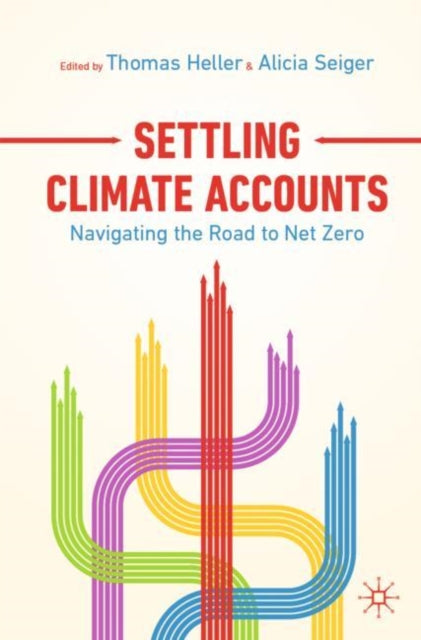 Book cover of: Settling Climate Accounts. By: Thomas Heller