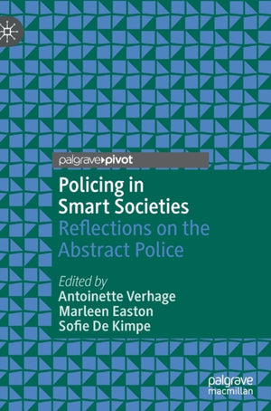Policing in Smart Societies