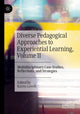 Book cover of: Diverse Pedagogical Approaches to Experiential Learning, Volume II. By: Karen Lovett