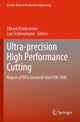Book cover of: Ultra-precision High Performance Cutting. By: Ekkard Brinksmeier