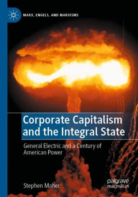 Book cover of: Corporate Capitalism and the Integral State