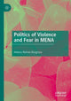 Book cover of: Politics of Violence and Fear in MENA. By: Helena Reimer-Burgrova