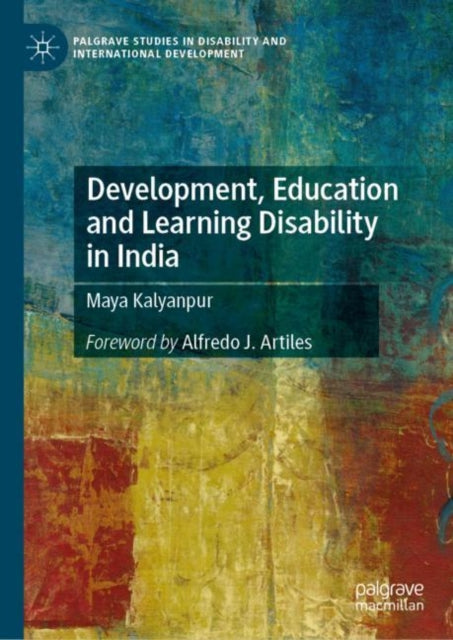 Book cover of: Development, Education and Learning Disability in India. By: Maya Kalyanpur