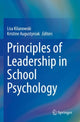 Book cover of: Principles of Leadership in School Psychology. By: Lisa Kilanowski
