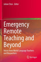 Book cover of: Emergency Remote Teaching and Beyond. By: Julian Chen