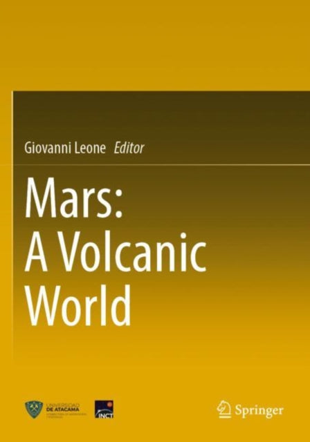 Book cover of: Mars: A Volcanic World. By: Giovanni Leone