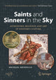 Book cover of: Saints and Sinners in the Sky: Astronomy, Religion and Art in Western Culture. By: Michael Mendillo