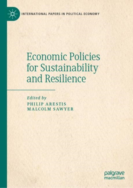 Book cover of: Economic Policies for Sustainability and Resilience. By: Philip Arestis