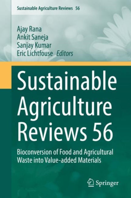 Book cover of: Sustainable Agriculture Reviews 56. By: Ajay Rana