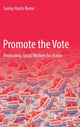 Book cover of: Promote the Vote. By: Sunny Harris Rome