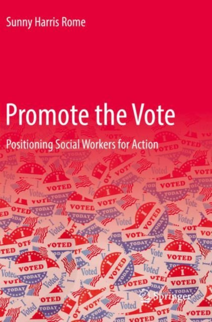 Book cover of: Promote the Vote. By: Sunny Harris Rome