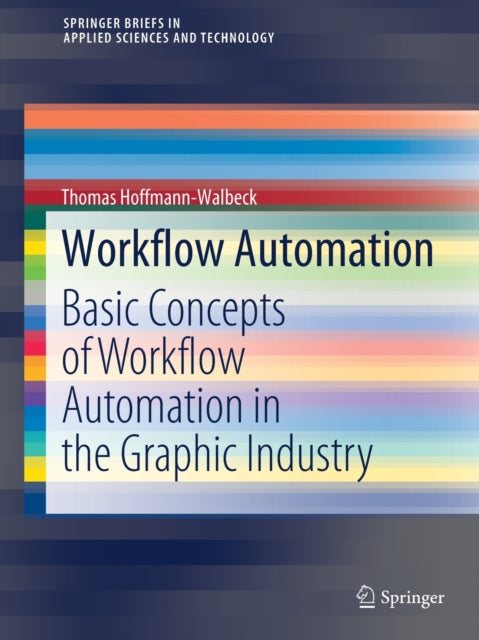 Book cover of: Workflow Automation. By: Thomas Hoffmann-Walbeck