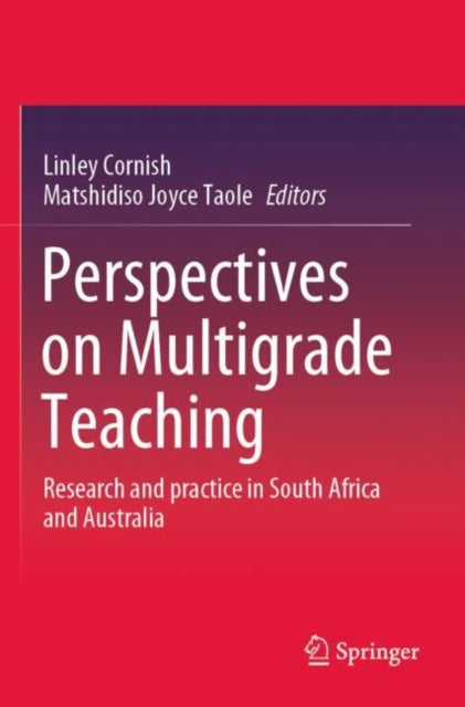 Book cover of: Perspectives on Multigrade Teaching. By: Linley Cornish