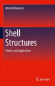 Book cover of: Shell Structures. By: Mitchell Gohnert