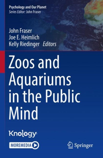Book cover of: Zoos and Aquariums in the Public Mind. By: John Fraser