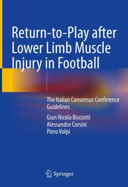 Book cover of: Return-to-Play after Lower Limb Muscle Injury in Football. By: Gian Nicola Bisciotti